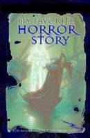 My Favorite Horror Story 0886779146 Book Cover