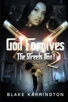 God Forgives, The Streets Don't 2 B09HQ2N5DD Book Cover