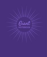 Giant Purple Notebook: 500 College Ruled Pages, Extra Large (8.5 X 11 in) Composition Book Journal 1956016198 Book Cover