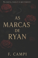 As marcas de RYAN: Greyson's never die (Portuguese Edition) B0DP2FHW55 Book Cover