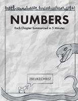 Numbers - In 5 Minutes: A 5 Minute Bible Study Through Each Chapter of Numbers (2BeLikeChrist 5 Minute Bible Study Series) B0CN4G1XQX Book Cover