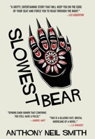 Slowest Bear 1914475771 Book Cover