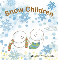Snow Children 1554981441 Book Cover