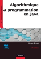 Algorithmique et programmation en Java - 5e éd. - Cours et exercices corrigés: Cours et exercices corrigés (French Edition) 2100783750 Book Cover