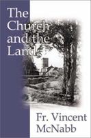 The Church and the Land 0971489467 Book Cover