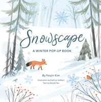 Snowscape: A Winter Pop-up Book 1623486599 Book Cover