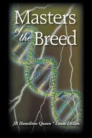 Masters of the Breed 1440195153 Book Cover