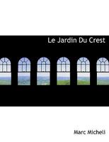 Le Jardin Du Crest 1167584392 Book Cover