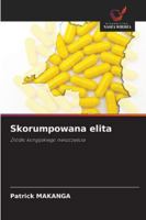 Skorumpowana elita (Polish Edition) 6202459441 Book Cover