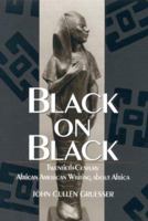 Black on Black: Twentieth-Century African American Writing About Africa 0813121639 Book Cover