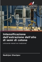 Intensificazione dell'estrazione dell'olio di semi di cotone (Italian Edition) 6209605133 Book Cover