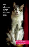 Ein cleverer Kater namens Jack (German Edition) 373470524X Book Cover