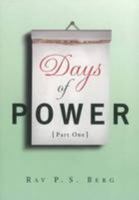 Days of Power (Part One) 1571893547 Book Cover