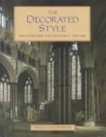 The Decorated Style: Architecture and Ornament, 1240-1360 0802007007 Book Cover