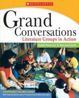 Grand Conversations: Literature Groups in Action 0590734229 Book Cover