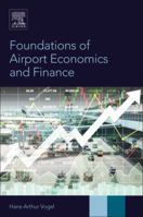 Foundations of Airport Economics and Finance 0128105283 Book Cover