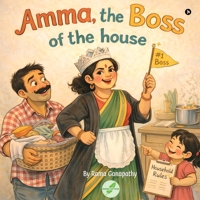 Amma, the Boss of the House B0H1XK43M5 Book Cover