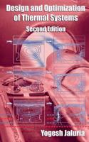 Design and Optimization of Thermal Systems, Third Edition: with MATLAB Applications (Mechanical Engineering) 0070323887 Book Cover