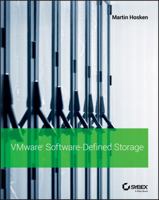 VMware Software-Defined Storage: A Design Guide to the Policy-Driven, Software-Defined Storage Era 1119292778 Book Cover