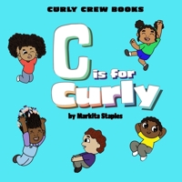 C is for Curly 173700738X Book Cover