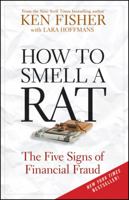 How to Smell a Rat: The Five Signs of Financial Fraud 047052653X Book Cover