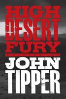 High Desert Fury 1492176915 Book Cover