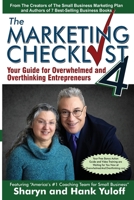 The Marketing Checklist 4: Your Guide for Overwhelmed and Overthinking Entrepreneurs B0CKCNCJG2 Book Cover