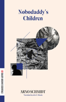 Nobodaddy's Children 1628974567 Book Cover