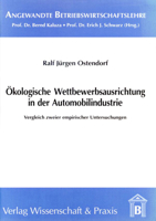 Okologische Wettbewerbsausrichtung in Der Automobilindustrie: Vergleich Zweier Empirischer Untersuchungen 3896732048 Book Cover