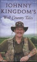 Johnny Kingdom's West Country Tales 0593066529 Book Cover