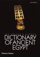 The Thames & Hudson Dictionary of Ancient Egypt 0500051372 Book Cover