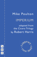 Imperium: The Cicero Plays 1848426984 Book Cover
