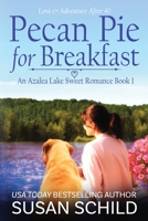 Pecan Pie for Breakfast: 1732824983 Book Cover
