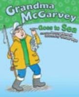 Grandma McGarvey Goes to Sea 1869432584 Book Cover