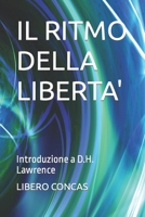 IL RITMO DELLA LIBERTA': Introduzione a D.H. Lawrence B0BM3KV3VJ Book Cover