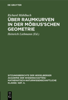 �ber Raumkurven in der M�bius'schen Geometrie 311118871X Book Cover
