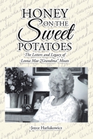 Honey on the Sweet Potatoes 1685264387 Book Cover