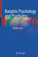 Bariatric Psychology and Psychiatry 3030448363 Book Cover