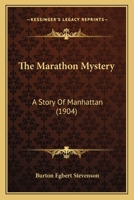 The Marathon Mystery: A Story Of Manhattan 1167224957 Book Cover