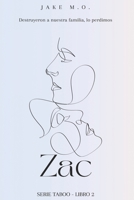 Zac: Libro 2 (Serie Taboo) B0C4MLDHPJ Book Cover