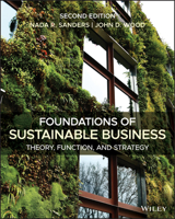Foundations of Sustainable Business: Theory, Function, and Strategy 1119577551 Book Cover