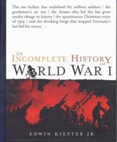 An Incomplete History of World War I 1740459709 Book Cover
