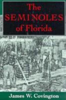 The Seminoles of Florida 081301204X Book Cover