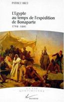 L'Egypte Au Temps de L'Expedition de Bonaparte, 1798-1801 2012352669 Book Cover