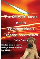 The Story of Rondo and a Common Man's Treatise on America 1481043358 Book Cover