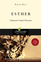 Esther Character Under Pressure (Lifeguide Bible Study) 0830830391 Book Cover
