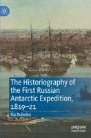 The Historiography of the First Russian Antarctic Expedition, 1819–21 3030595455 Book Cover