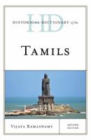 Historical Dictionary of the Tamils, Second Edition 153810685X Book Cover