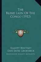 The Blind Lion of the Congo 9355342535 Book Cover