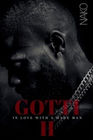 GOTTI: In Love With A Made Man II B0GSDVPB2P Book Cover